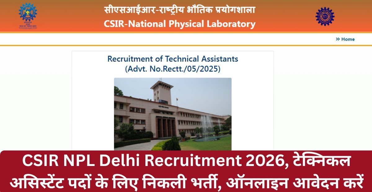 CSIR NPL Delhi Recruitment 2026