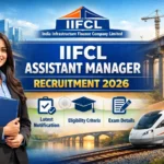 IIFCL Assistant Manager Recruitment 2026