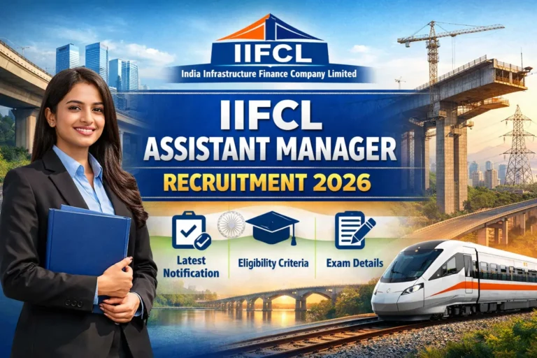 IIFCL Assistant Manager Recruitment 2026