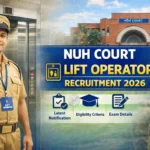 Nuh Court Lift Operator Recruitment 2026