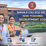 Shivaji College Delhi Non-Teaching Recruitment 2026