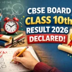 CBSE Board Class 10th Result 2026 Declared