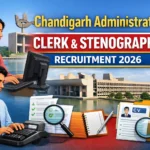 Chandigarh Administration Clerk and Stenographer Recruitment 2026