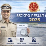 SSC CPO Result Out 2025